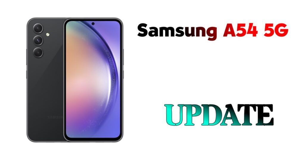 Samsung Galaxy A54 5G November 2024 Security patch Update