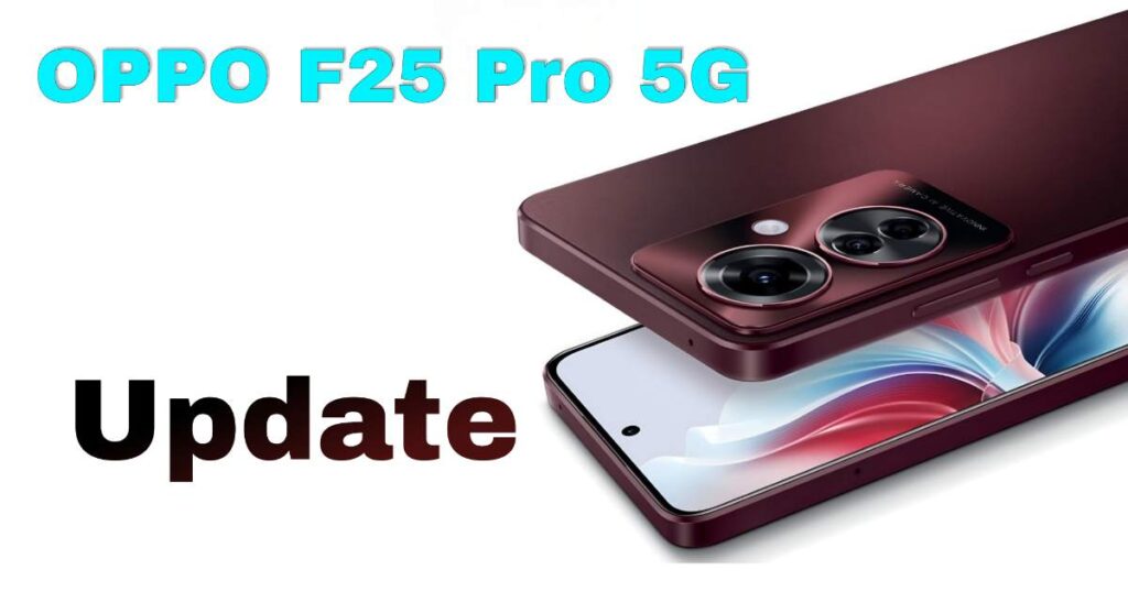 OPPO F25 Pro 5G ColorOS 15 and Android 15 Update