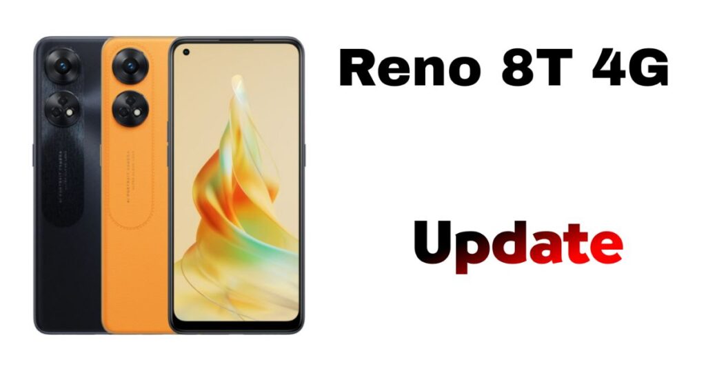 OPPO Reno 8T 4G update