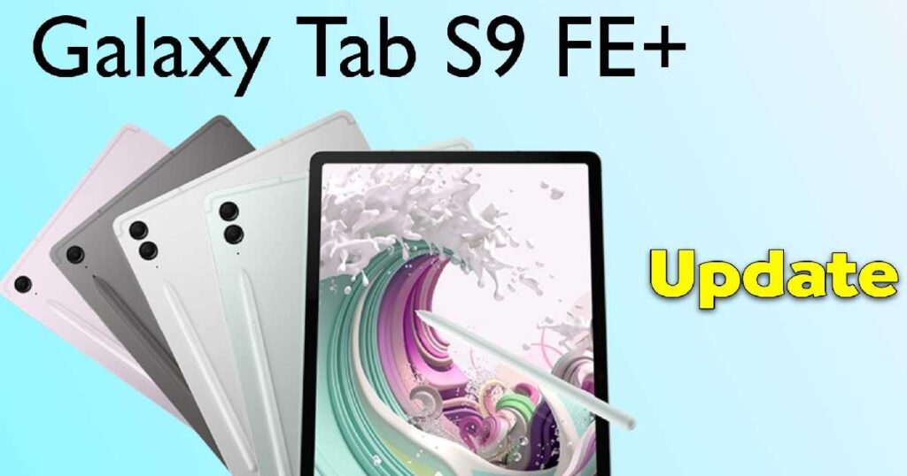 Samsung Galaxy Tab S9 FE+ update