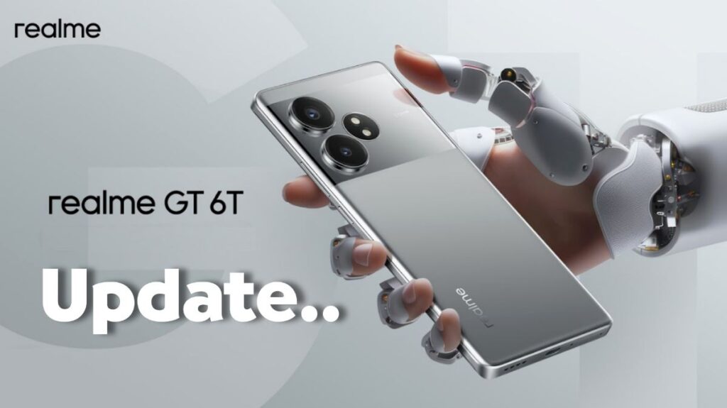 Realme GT 6T RealmeUI 6.0 Update