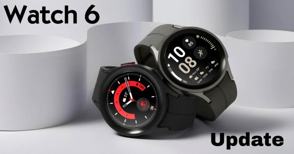 Samsung Galaxy Watch 6 OneUI 6 Update